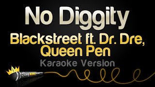 Blackstreet, Dr  Dre, Queen Pen - No Diggity (Karaoke Version) Resimi