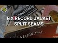 Fix record jacket split seams without ugly tape