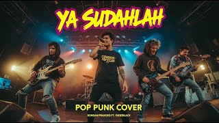 Bondan Prakoso & Fade2Black – Ya Sudahlah | Pop Punk Cover 2025