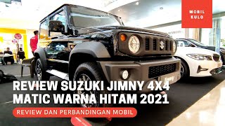 Review Suzuki Jimny 4x4 Matic AT Warna Hitam Terbaru 2021 - Spesifikasi Lengkap