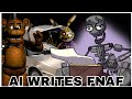 I Made an AI Write the Five Nights at Freddy's Lore - (DMuted)
