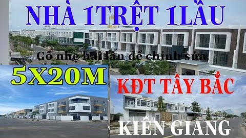 NHÀ 1TRỆT 1LẦU KHU ĐÔ THỊ TÂY BẮC TP. RẠCH GIÁ  KIÊN GIANG| khám phá miền tây