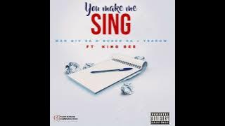 Man Giv SA - You Make Me Sing ft. Busco SA, Tsarow &  King Bee
