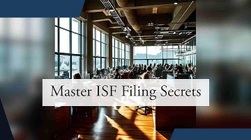 Master ISF Filing: Avoid Common Mistakes