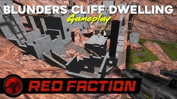 Red Faction: Blunders Cliff Dwelling - Custom Map Gameplay