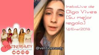 Insta Live de Olga Vives - Su mejor regalo COMPLETO ( VENTINO )