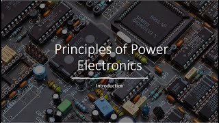 What are Principles of Power Electronics# semiconductor # Phase-controller #inverters# converters