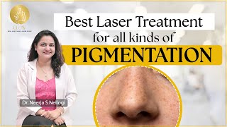 Laser treatment for pigmentation | Best Dermatologist in Mumbai | Dr. Neerja S. Nellogi