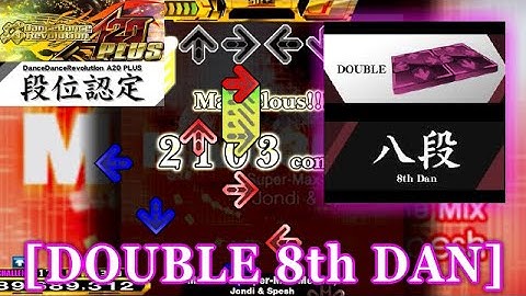 【DDR A20 PLUS】 段位認定 DOUBLE 八段 [8th DAN] 譜面確認＋クラップ