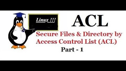 ACL (Access Control List) permission in Linux, Part - 1, Video No - 49