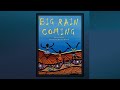 Big Rain Coming written by Katrina Germain and Illustrated by Bronwyn Bancroft