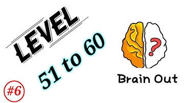 Playing Brainout  || brainout level 51 to 60 || BrainOut Gameplay and Solution || #part6
