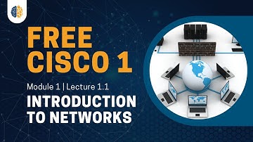 Cisco 1 | CCNA 1 (ITN) 2023 | Module 1 | Lecture 1.1: Network, Network Components
