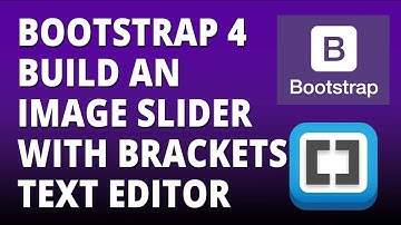 Bootstrap 4 - Build an Image Slider Carousel with Bootstrap 4 and Brackets text Editor