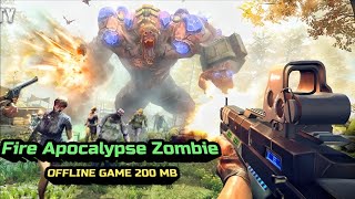 Fire Apocalypse Zombie Games V1.1.0 Android Gameplay Mod Offline