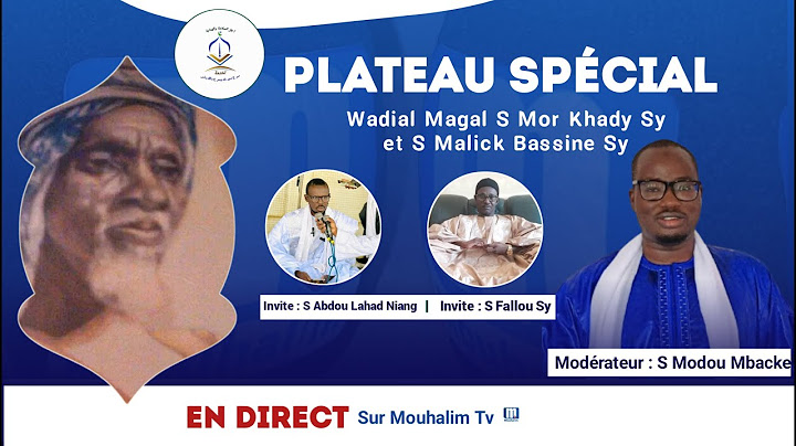 🔴 EN DIRECT Plateau Spécial : Wadial Magal Serigne Mor Khady Sy et Serigne Malick Bassine Sy