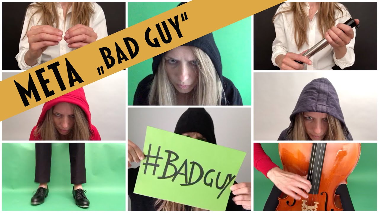 Watch Bad guy – Billie Eilish (Cover by Meta) - one woman - one air pump, instruments & vocals on YouTube Watch Bad guy – Billie Eilish (Cover by Meta) - one woman - one air pump, instruments & vocals on YouTube