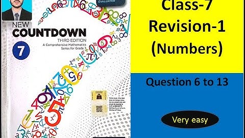 Class 7 math Revision 1 Question 6 to 13| New countdown third edition book 7 revision 1 Numbers