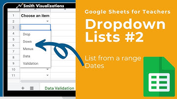 Google Sheets for Teachers How to make drop down menus range from a list