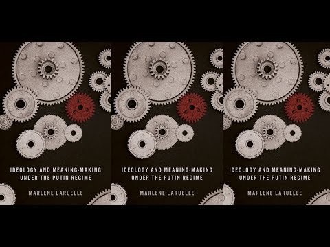 Ideology And Meaning Making Under The Putin Regime