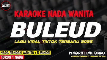 BULEUD - Karaoke New Version (NADA WANITA)