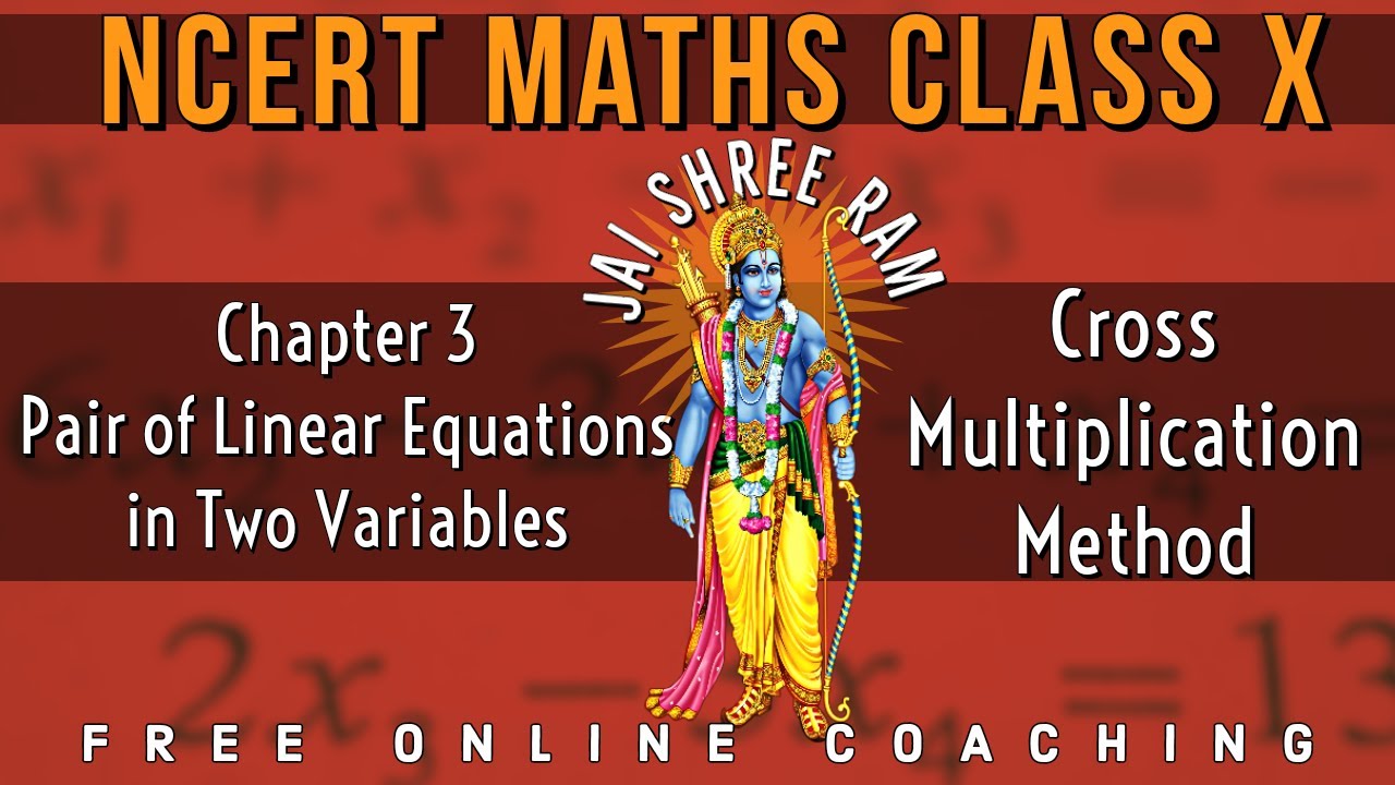 cross-multiplication-method-of-solving-a-pair-of-linear-equations-chapter-3-maths-class-x