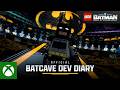 LEGO® Batman™: Legacy of the Dark Knight – Official Batcave Dev Diary