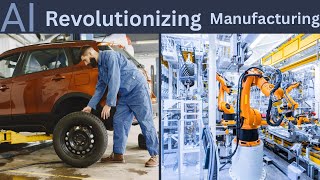 AI Revolutionizing Manufacturing: The Future is Here!