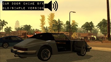 GTA SA: Car Door SFX but with Chime/Beep mod (simple version)