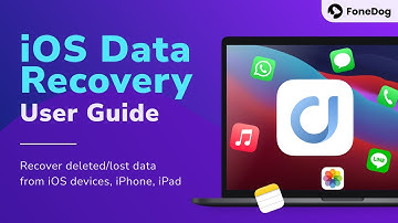 FoneDog iOS Data Recovery User Guide