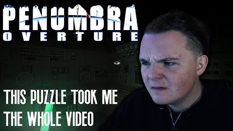 Telemiscommunication (Hardest Puzzle) | Penumbra: Overture | PT3 (10/25/25)