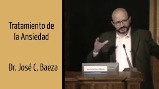 TRATAMIENTO DE LA ANSIEDAD - ENTREVISTA AL DR. JOSE CARLOS BAEZA