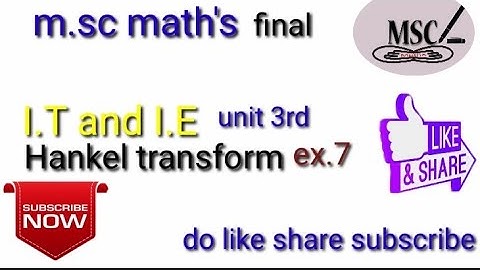 Hankel transform 7 # m.sc maths final