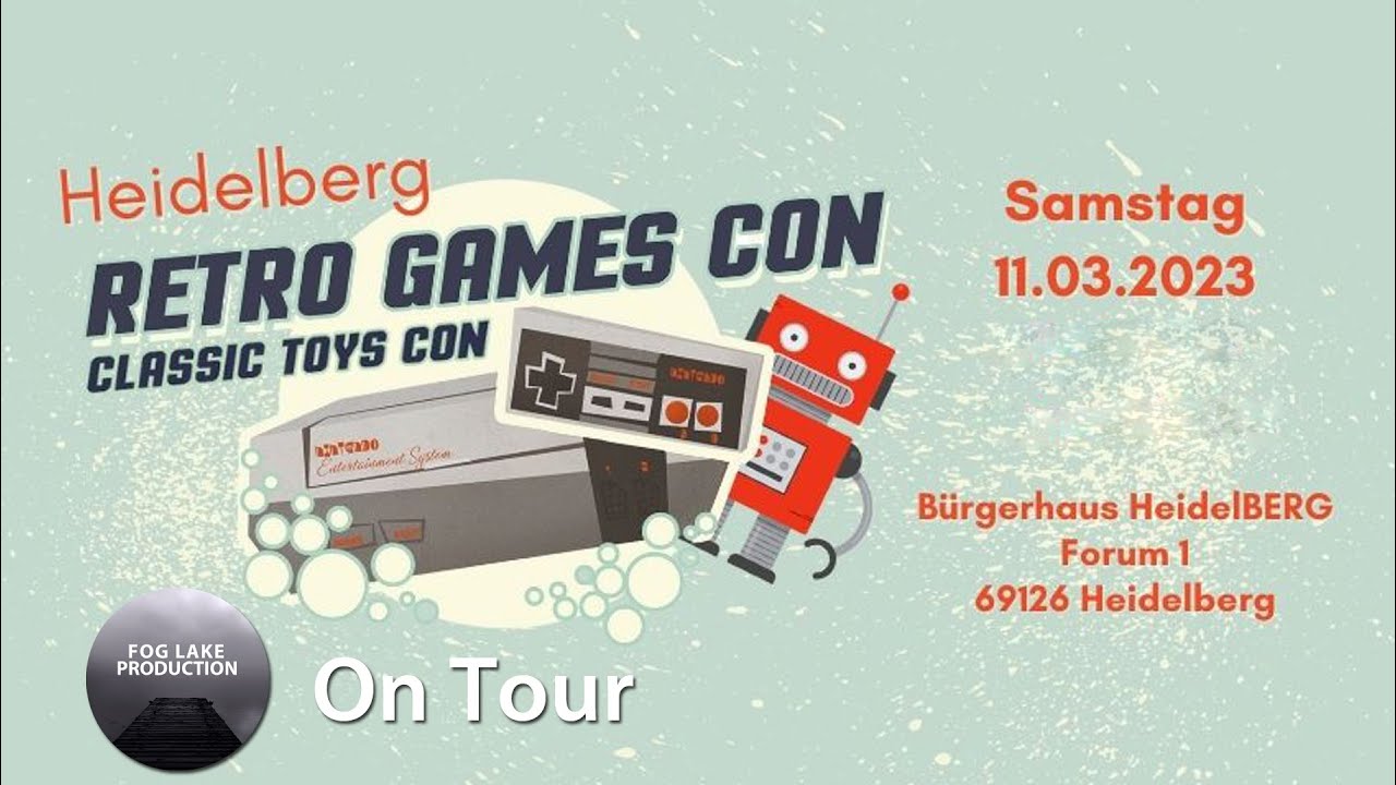 On Tour 12 Retro Games Con / Classic Toys Con Heidelberg (Samstag