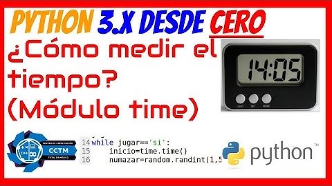 ¿Cómo medir el tiempo en Python? (Módulo de Time, Básico)