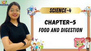 KNOWLEDGE OCEAN SCIENCE-4 | CHAPTER-5: FOOD AND DIGESTION