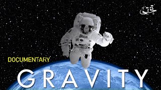 Documentary on Gravity