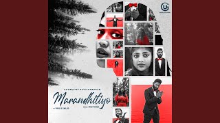 Download Lagu Marandhitiyo (feat. Paul B Sailus) Download Lagu Marandhitiyo (feat. Paul B Sailus)