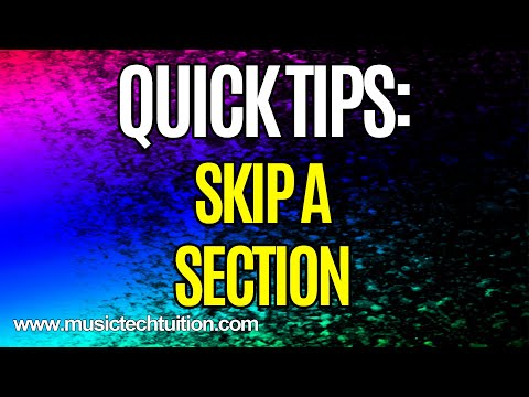 Quick Tips: Skip A Section