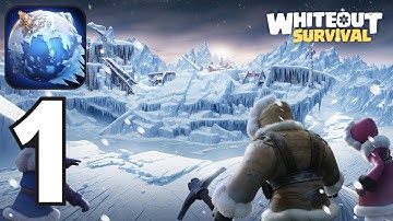 Whiteout Survival - Gameplay Walkthrough Part 1 (Android,iOS)