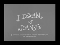 I Dream of Jeannie Season 1.2 Opening and Closing Credits and Theme Song