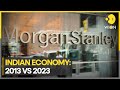 Morgan stanleys glowing report propels indias economic growth  world business watch