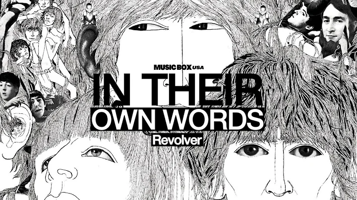 The Story Behind Revolver of The Beatles | In Their Own Words