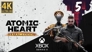 Atomic Heart XBOX SERIES X Сложность Армагеддон Прохождение #5 4K