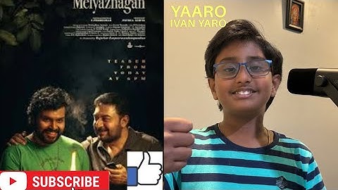 Yaaro Ivan Yaaro Song| Sai Sings | Meiyazhagan | Karthi, Aravind Saami | Govind | C.Premkumar