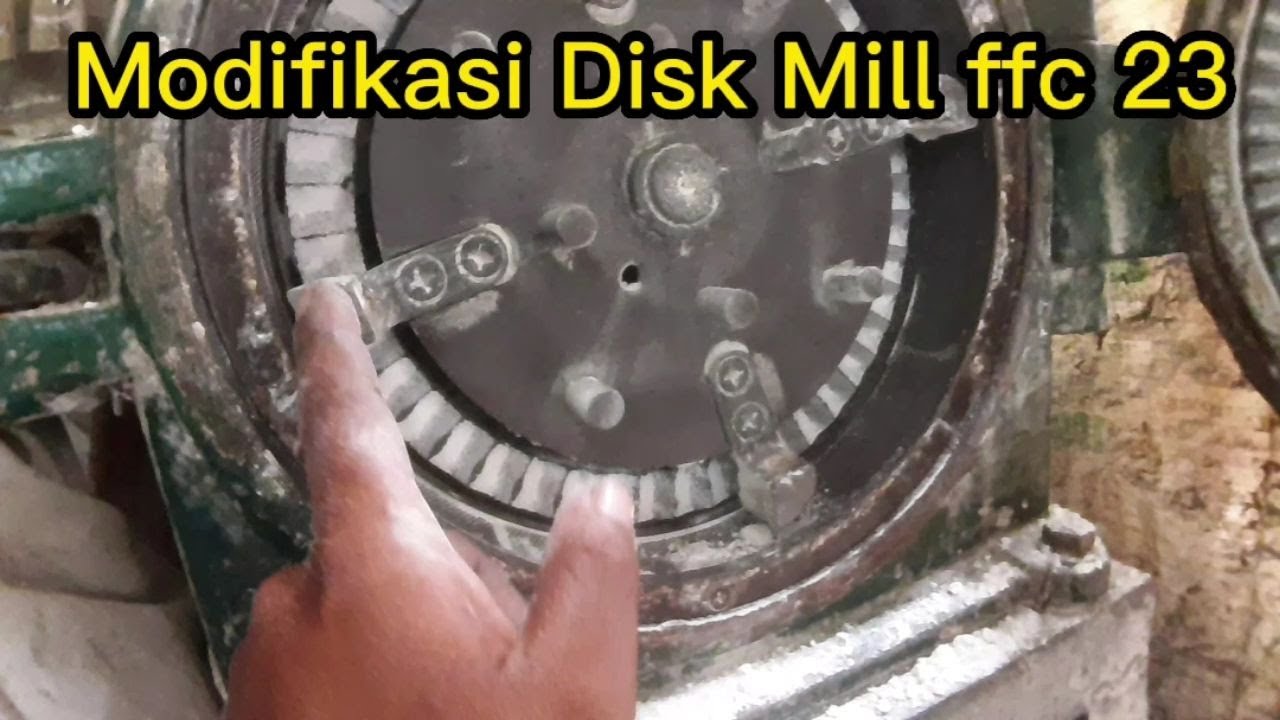 Modifikasi Pengilingan Tepung Disk mill Ffc 23