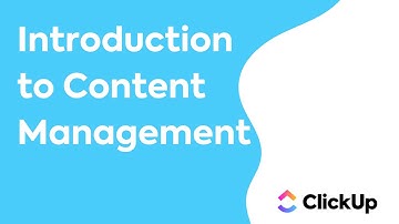 Introduction to Content Management in ClickUp