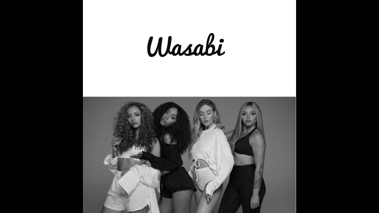 Little Mix - Wasabi (Acapella)