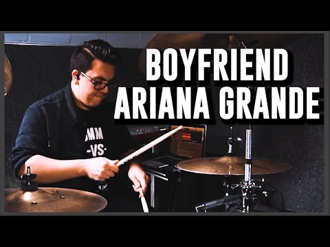 boyfriend---ariana-grande-drum-cover