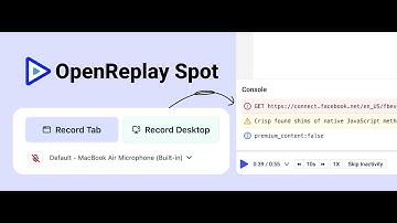 Get Started with OpenReplay Spot